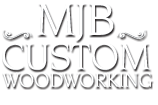 MJB Custom WoodWorking